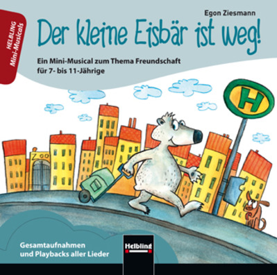 Der kleine Eisbär ist weg! (CD)