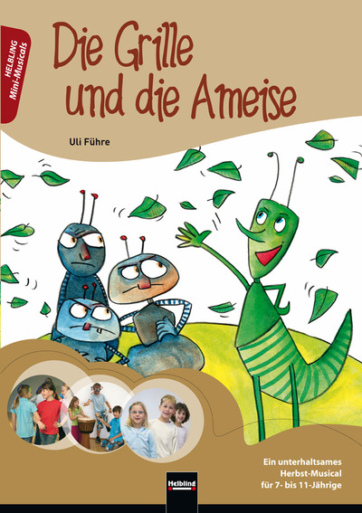 Die Grille und die Ameise (Aufführungsheft)