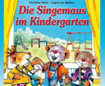 Die Singemaus im Kindergarten