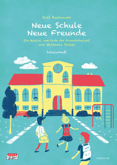 Neue Schule - Neue Freunde (Schülerheft)