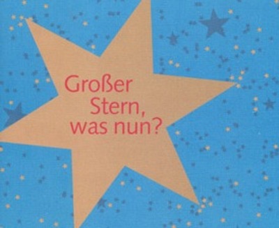 Großer Stern, was nun?