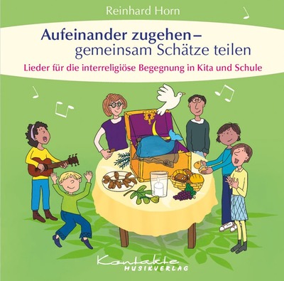 Aufeinander zugehen - gemeinsam Schätze teilen (CD)