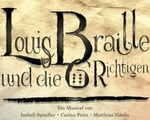 Louis Braille und die 6 Richtigen