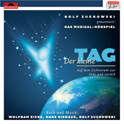 Der kleine Tag (Doppel-CD: Hörspiel-Fassung und Lieder)