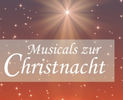 Musicals zur Christnacht