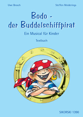 Bodo - der Buddelschiffpirat (Textbuch)