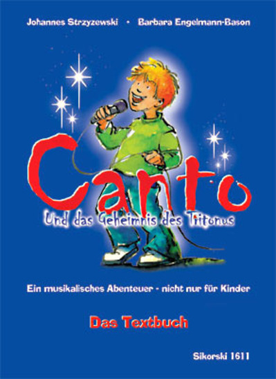 Canto und das Geheimnis des Tritonus (Textbuch)