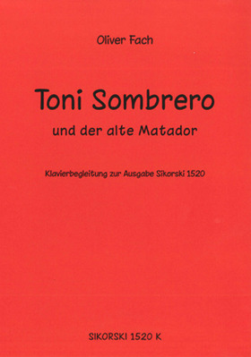 Toni Sombrero und der alte Matador (Einzelstimme)