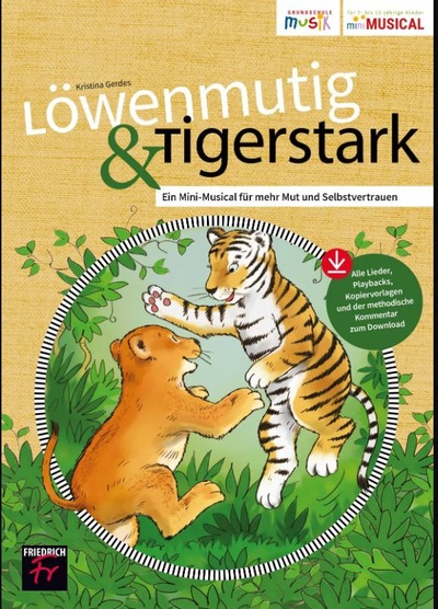 Löwenmutig & Tigerstark (Heft mit Musik)