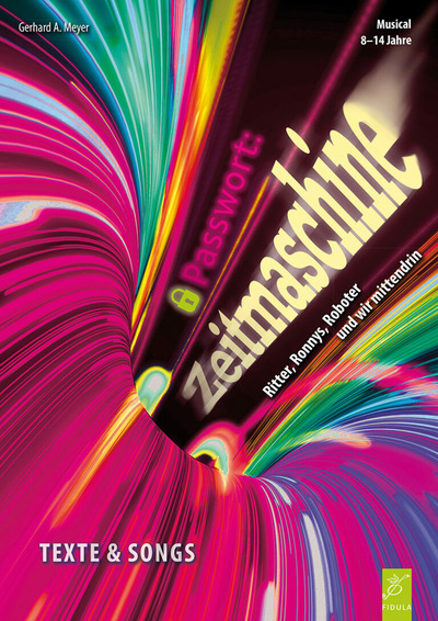 Passwort: Zeitmaschine – Texte & Songs