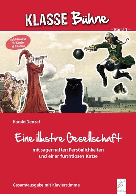 Eine illustre Gesellschaft – Gesamtausgabe