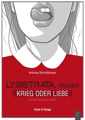 Lysistrata.reloaded – Texte und Songs