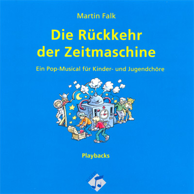 Die Rückkehr der Zeitmaschine (Playback-CD)