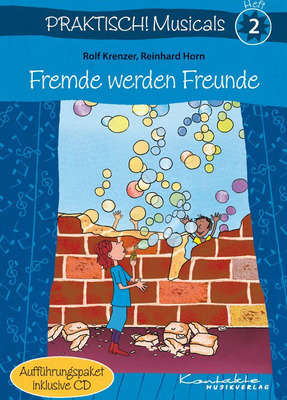 Fremde werden Freunde (Heft mit CD)