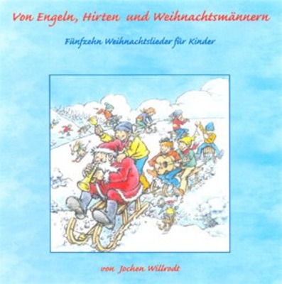 Von Engeln, Hirten und Weihnachtsmännern (Original-CD)