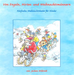 Von Engeln, Hirten und Weihnachtsmännern Original-CD