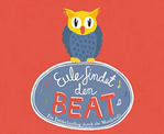 Eule findet den Beat