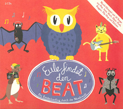 Eule findet den Beat (Hörspiel-CD)