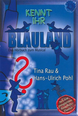 Kennt Ihr Blauland? (Hörbuch)