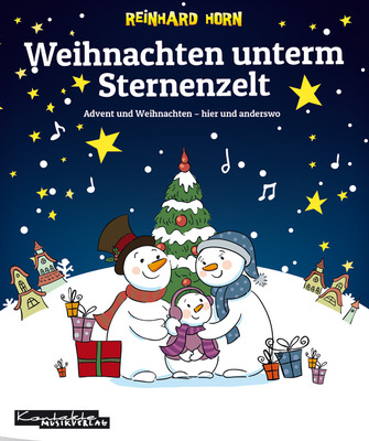 Weihnachten unterm Sternenzelt (Liederbuch)