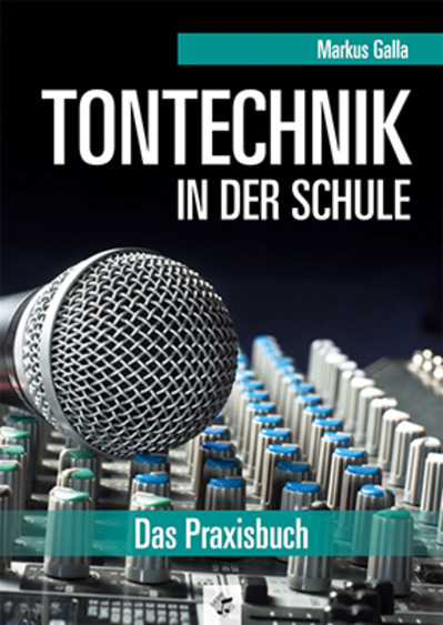 Tontechnik in der Schule