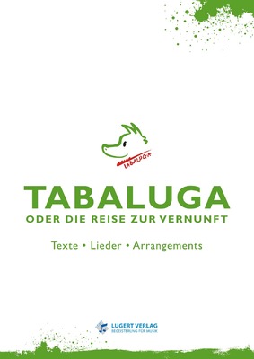 Tabaluga ... oder die Reise zur Vernunft (Arrangements)