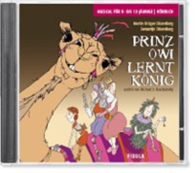 Prinz Owi lernt König (Hörbuch-CD)