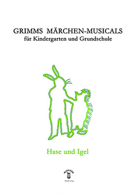 Grimms Märchen-Musicals: Hase und Igel (Gesamtausgabe und Playbacks)