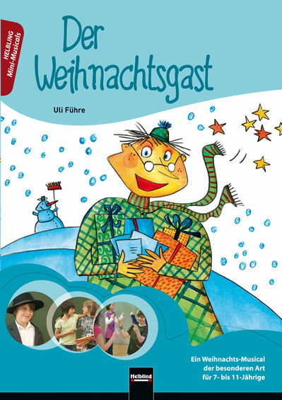 Der Weihnachtsgast (Aufführungsheft)