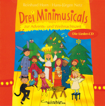 Drei Minimusicals zur Advents- und Weihnachtszeit (CD)
